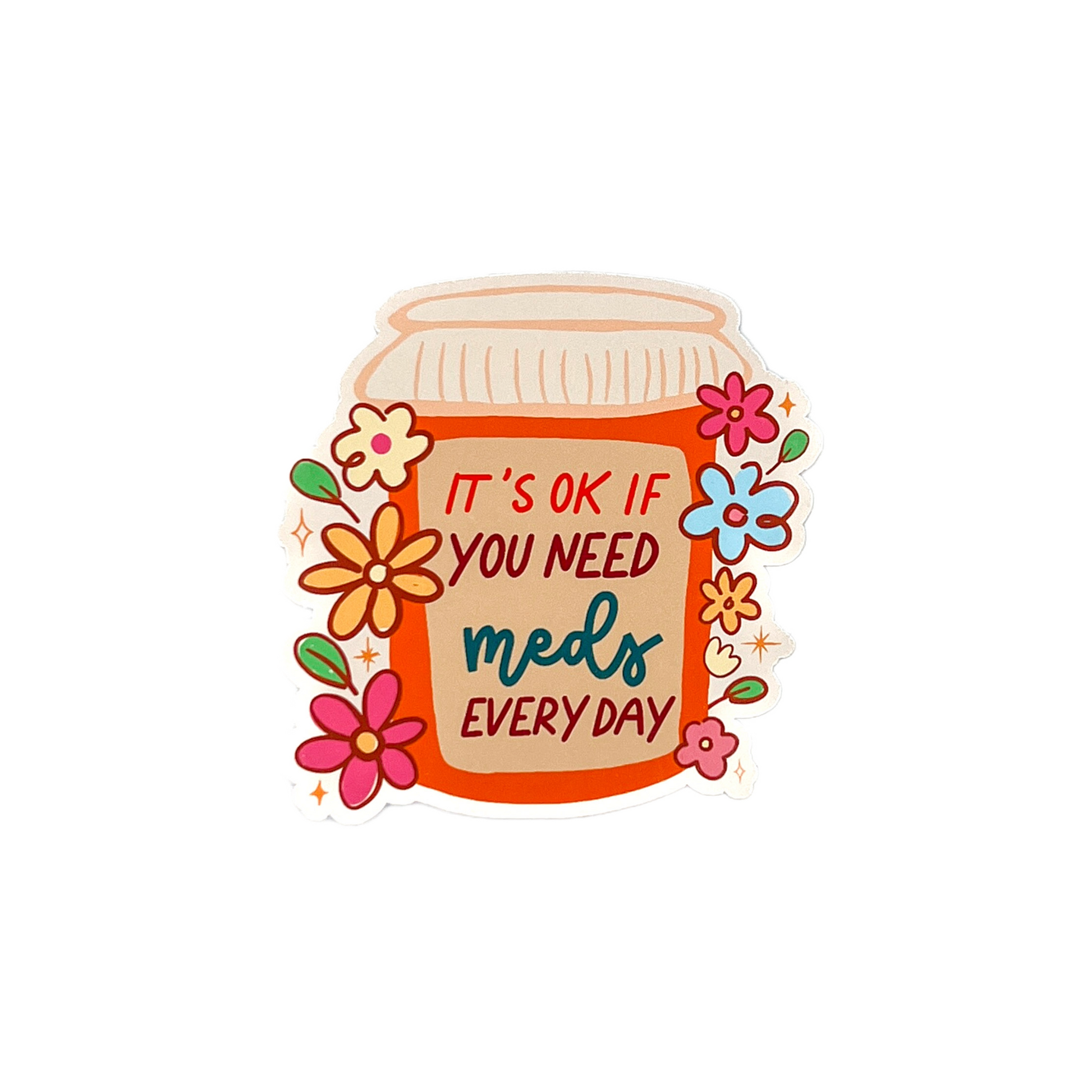 Toosiedoos | It's ok if you need meds everyday