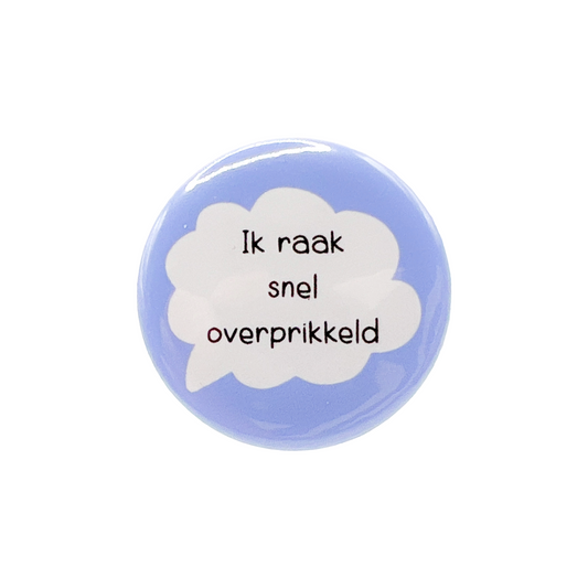 Ik raak snel overprikkeld