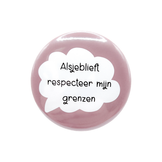 Alsjeblieft respecteer mijn grenzen