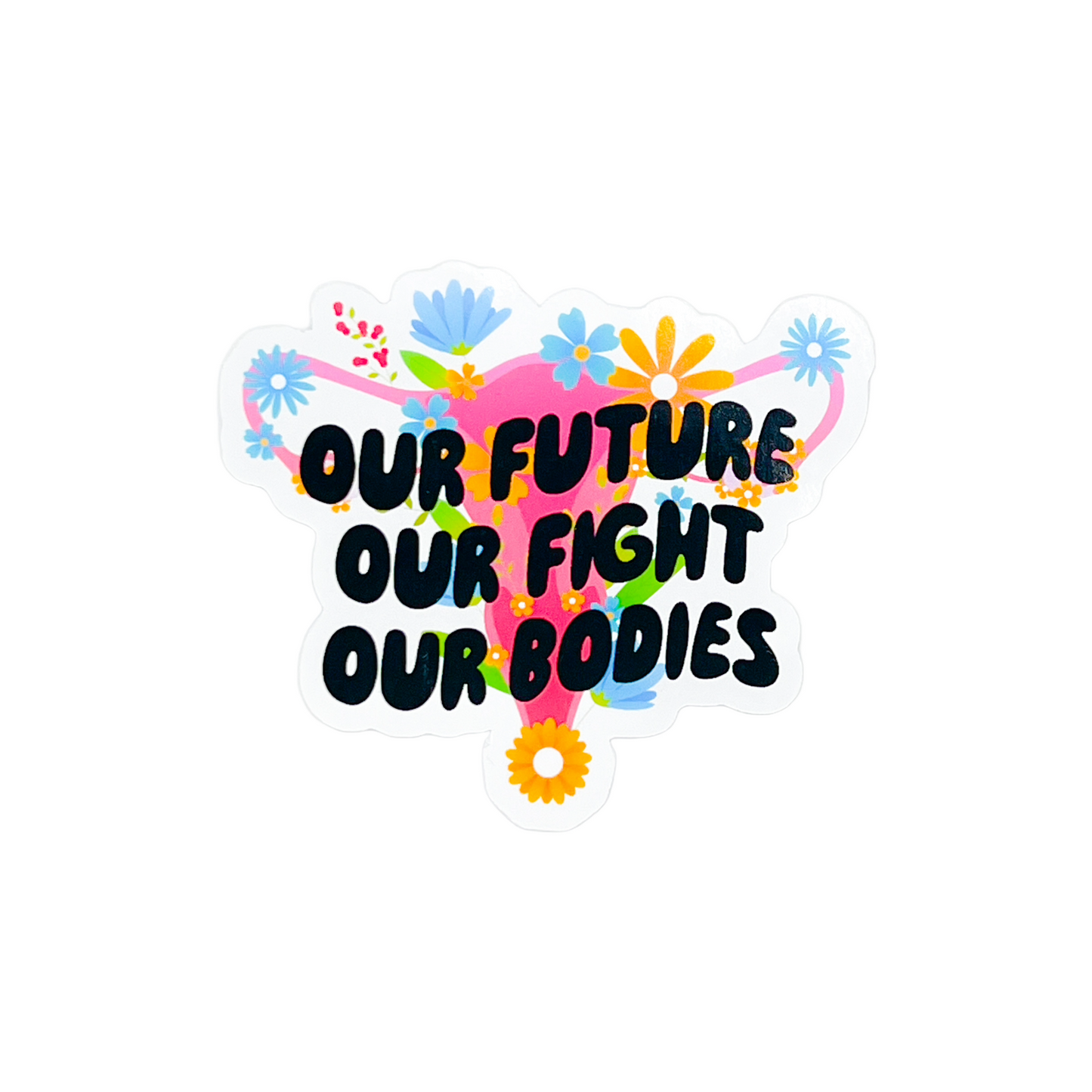 Our future, our fight, our bodies